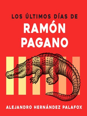 cover image of Los últimos días de Ramón Pagano